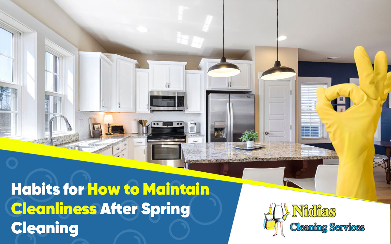 Habits for How to Maintain Cleanliness After Spring Cleaning